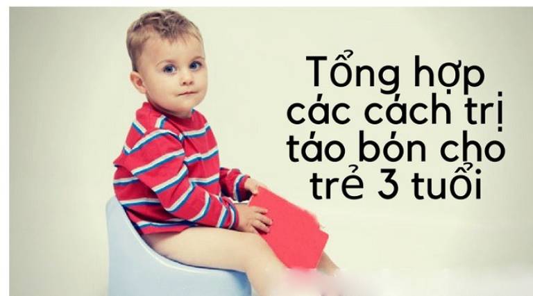 Có rất nhiều phương pháp trị táo bón cho trẻ 3 tuổi