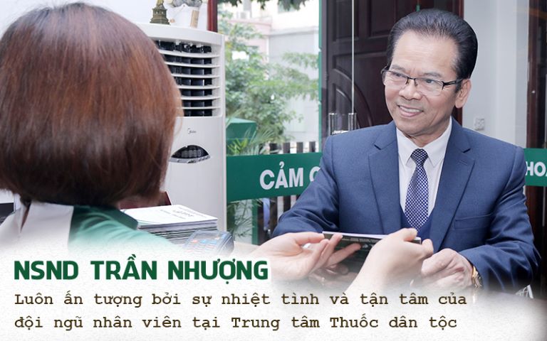 Chia sẻ của NSND Trần Nhượng về chất lượng điều trị tại Trung tâm Thuốc dân tộc
