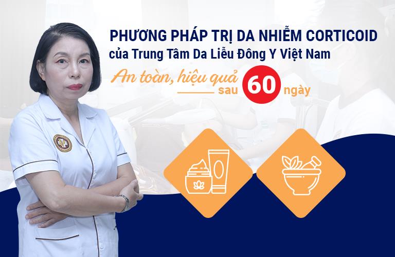 Phương pháp phục hồi da nhiễm corticoid của Trung Tâm Da Liễu Đông Y Việt Nam được phát triển từ y học cổ truyền dựa trên lối tư duy cởi mở