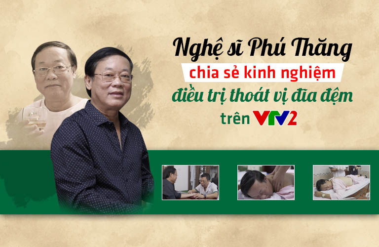 Nghệ sĩ Phú Thăng chia sẻ kinh nghiệm điều trị thoát vị đĩa đệm bằng YHCT trên VTV2 