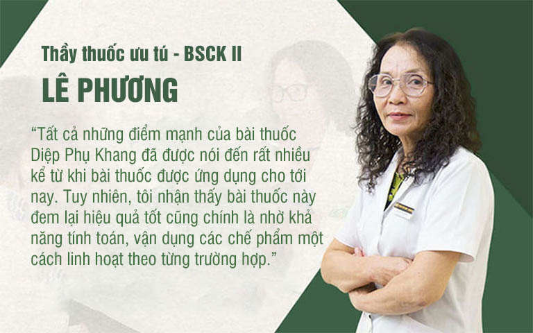 Bác sĩ Lê Phương đưa ra quan điểm về hướng điều trị viêm lộ tuyến cổ tử cung của bài thuốc Diệp Phụ Khang