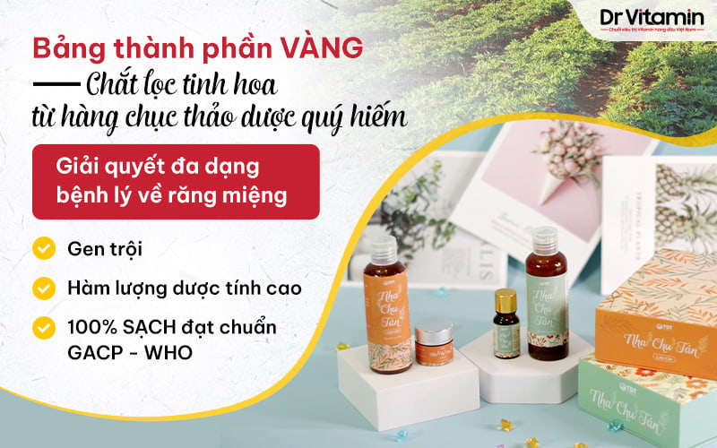 Nha Chu Tán có nguồn gốc 100% thảo dược tự nhiên 