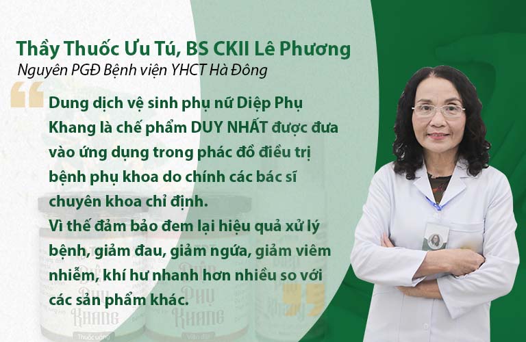 Bác sĩ Lê Phương nhận xét về Dung dịch vệ sinh phụ nữ Diệp phụ khang