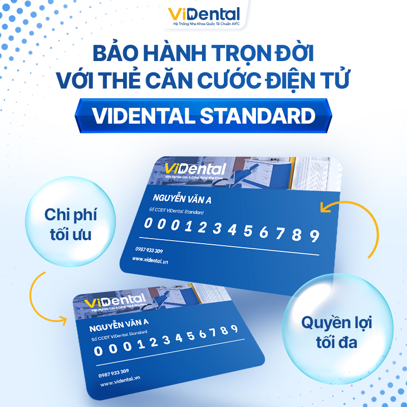 Bảo hành trọn đời với thẻ căn cước điện tử ViDental Standard
